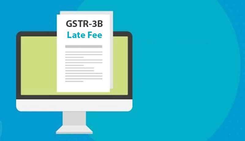 GSTR 3B - Late Fee