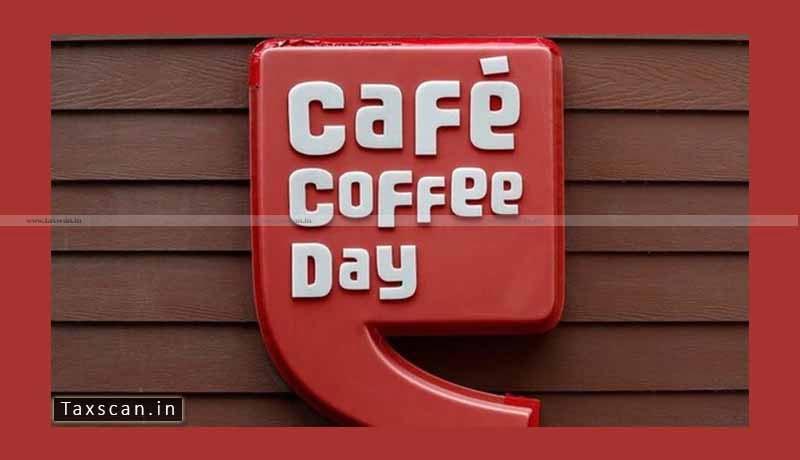 Cafe Coffee Day - Foreign Exchange - Revenue Expenditure - ITAT - Taxscan