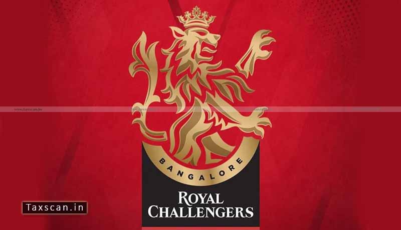 Royal Challengers Bangalore - RCB - ITAT - Taxscan