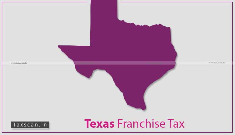 Texas Franchise - Taxscan