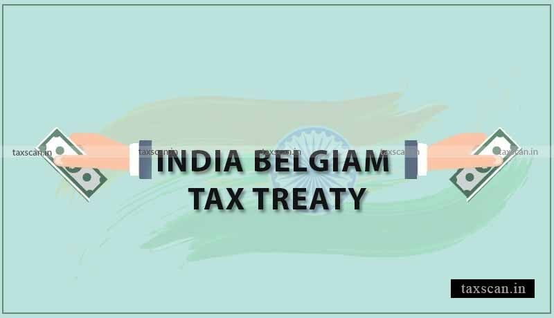 India Belgium Treaty - Taxscan