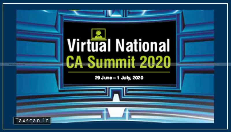 virtual National CA Summit - ICAI - Taxscan