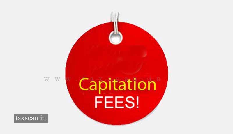 Capitation Fee - Capitation-Fee-ITAT - assessee - Taxscan