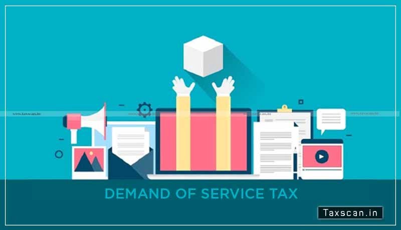 CESTAT - demand of Service Tax - Foreign Companies - Taxscan