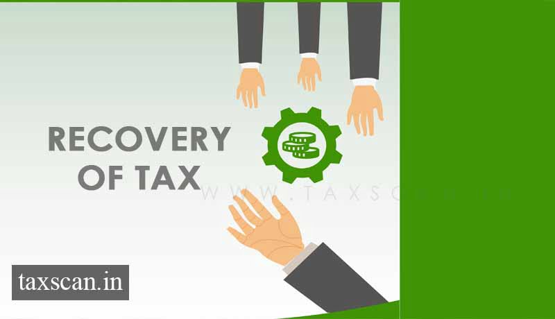 Recovery of tax - inspecting officials - illegal - Madras High Court - Taxscan