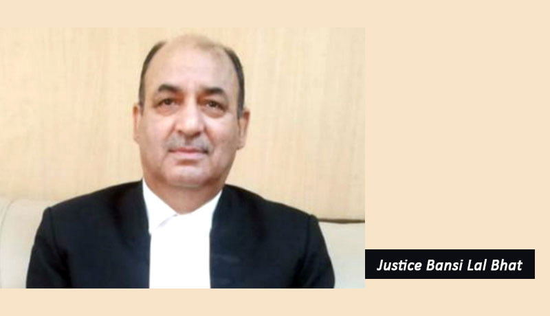 Justice (Retd.) Bansi Lal Bhat - NCLAT - MCA - Chairperson - Taxscan