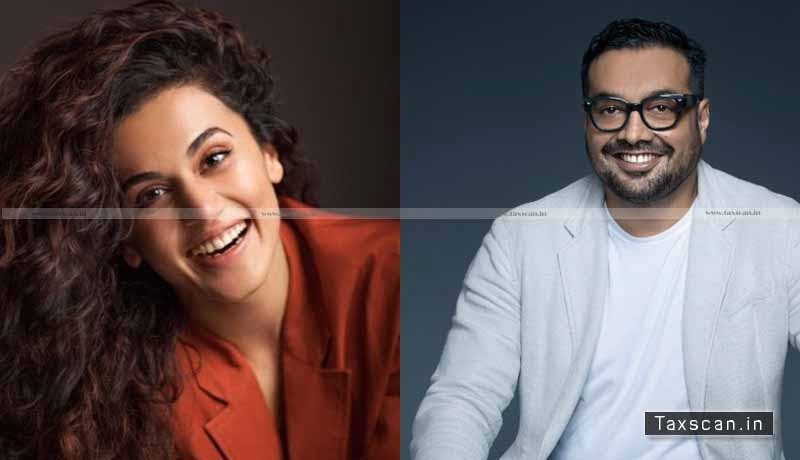 Income Tax Department claims - discrepancies - Anurag Kashyap - Taapsee Pannu - Taxscan