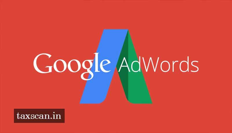 Google - Karnataka High Court - ITAT - royalty taxation - Adwords program - Taxscan