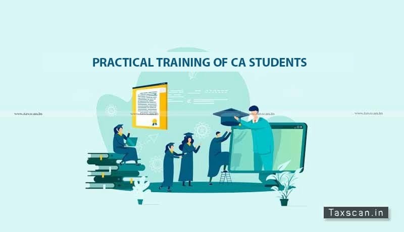 ICAI - deadline - Completion of Orientation Course -IT Training by CA Students - Practical Training - taxscan