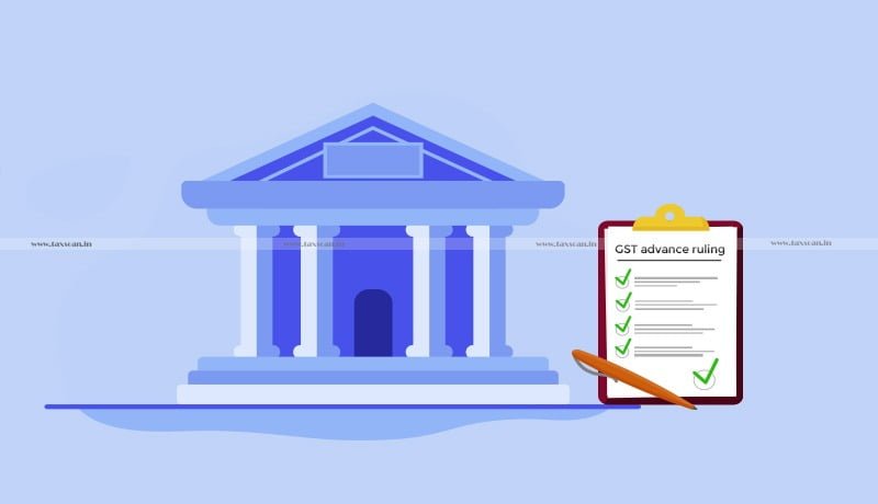 4 Years of GST - Centralised Appellate Authority of Advance Ruling - GST - Taxscan