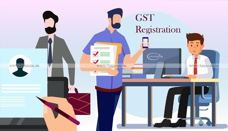 kerala High Court - GST Authority - GST registration - taxscan