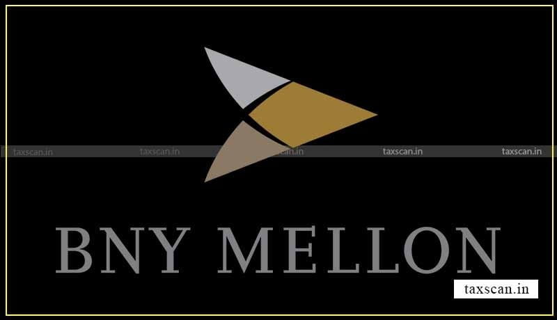 CA - vacancy - BNY Mellon - jobscan - Taxscan