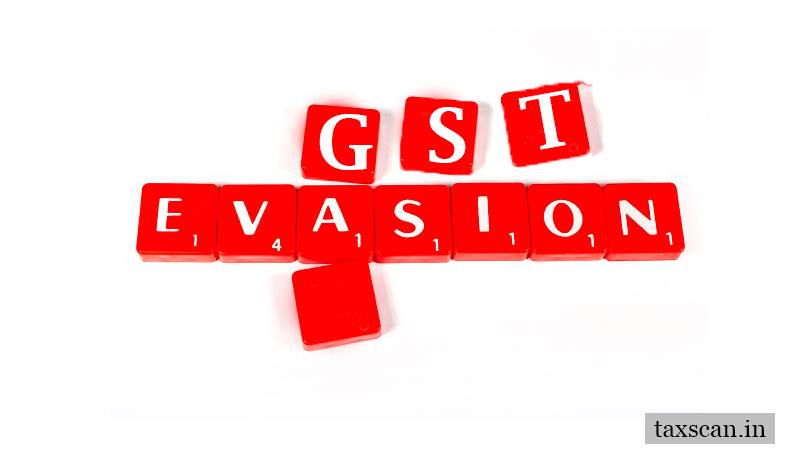 GST Evasion- CGST Belapur - GST Fraud- Taxscan