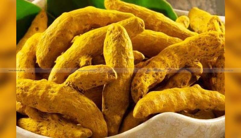 GST - Dried and Polished Turmeric - Agricultural Produce - AAAR - taxscan