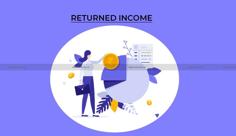 Returned Income - AO - ITAT - Revisional Order - taxscan