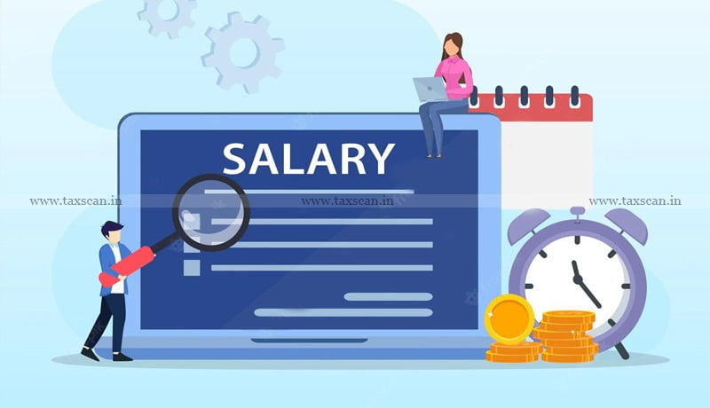 Salary - Calculation - Sheets - on - Pay - Revision - ITAT - TAXSCAN