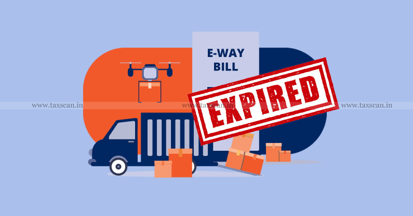 Evade GST - GST - Expiry - Expiry of E-Way Bill - E-Way Bill - Gujarat High Court - taxscan