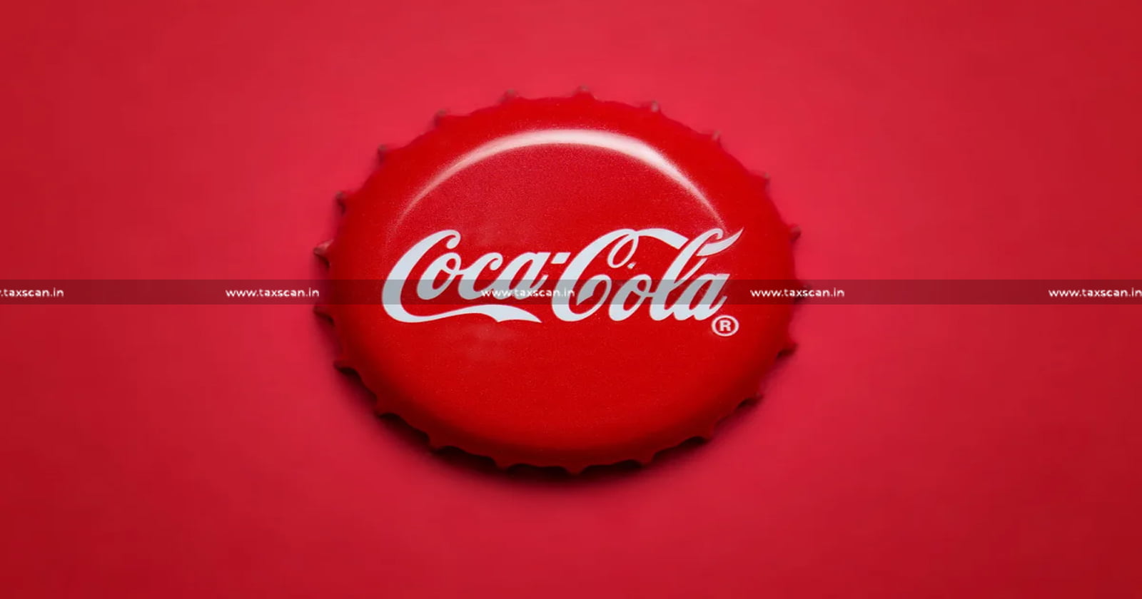 Coca Cola - CA Vacancy in Coca Cola - CA Vacancy - Chartered Accountant - CA Jobs - CA Vacancies - Job Scan - Taxscan