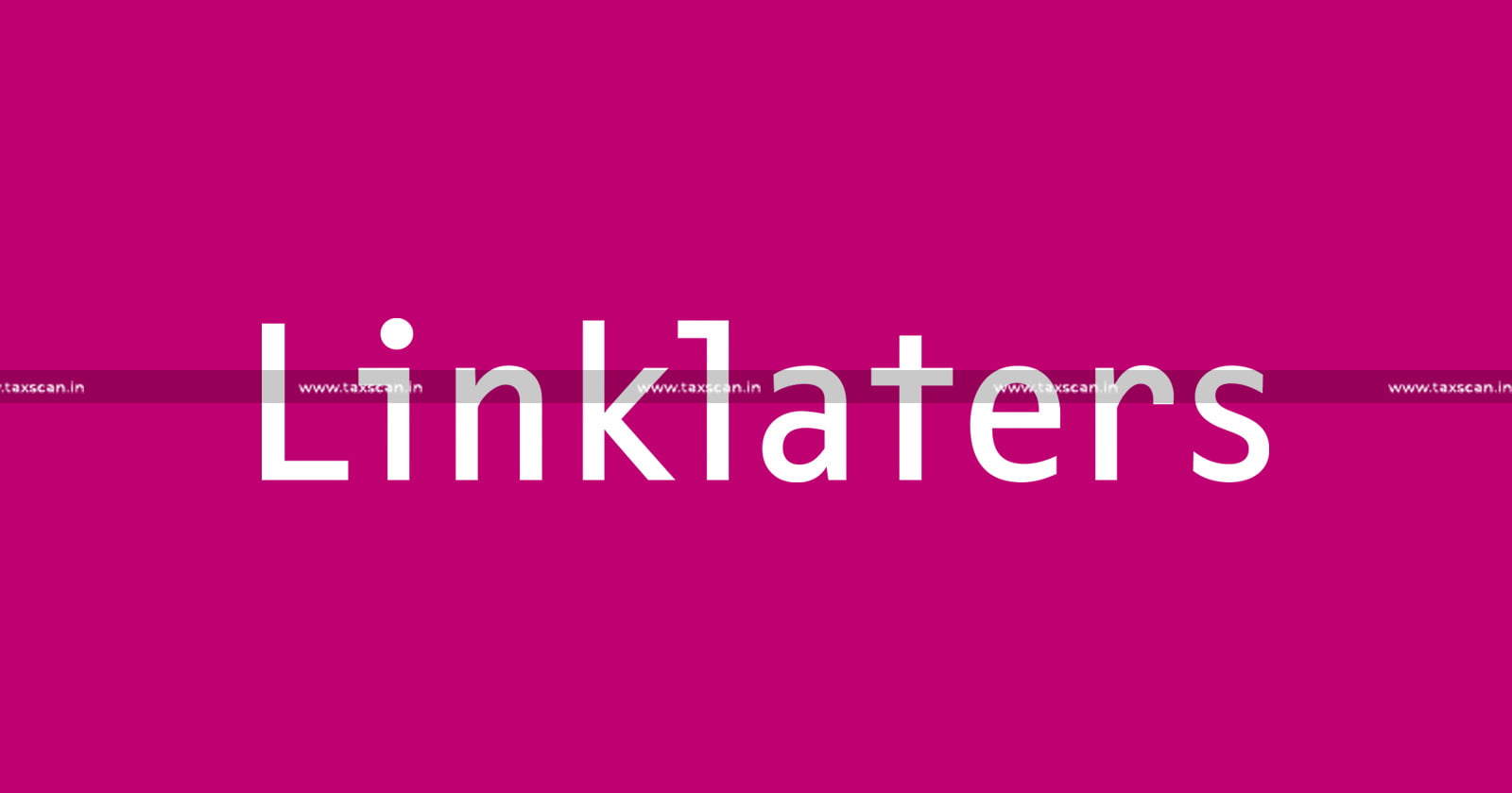 Linklaters LLP - Remuneration - Law Firm - Legal Services - Law Firm for Providing Legal Services - FTS - Indo-UK Treaty - ITAT - Taxscan