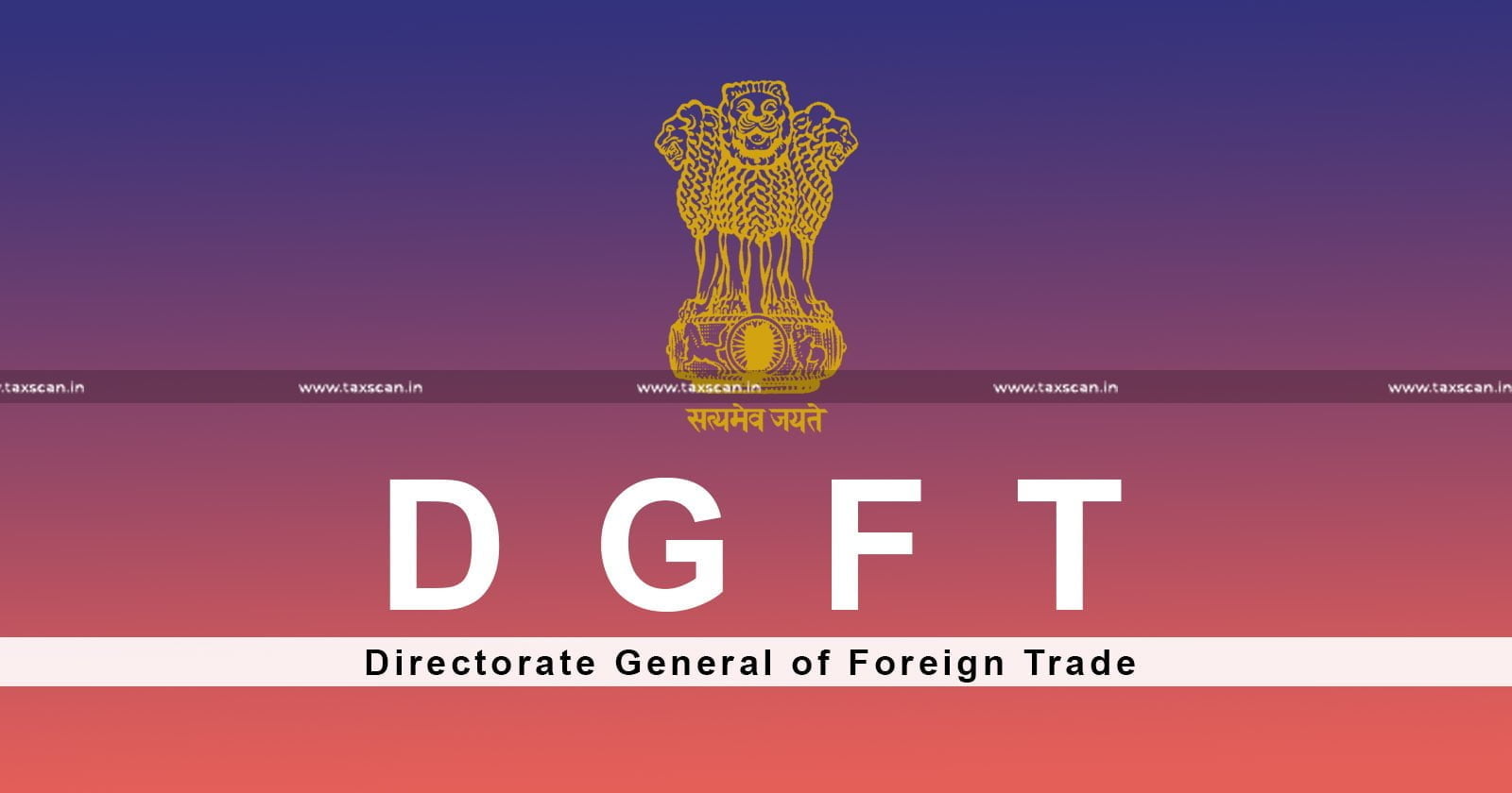 DGFT - Revised Details of Authorized Agency - Issue Certificate of Origin - Non-Preferential - Authorized Agency - Taxscan