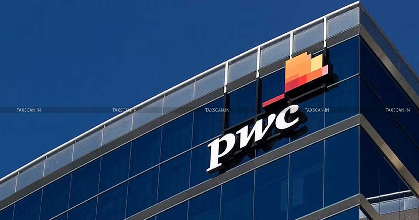 PwC Australia Chief Executive - PwC - Australian Tax-Plan - Tax-Plan - Australian Tax-Plan Misuse - Tax-Plan Misuse - Tech Clients - Australian Tax-Plan Misuse for Tech Clients - taxscan