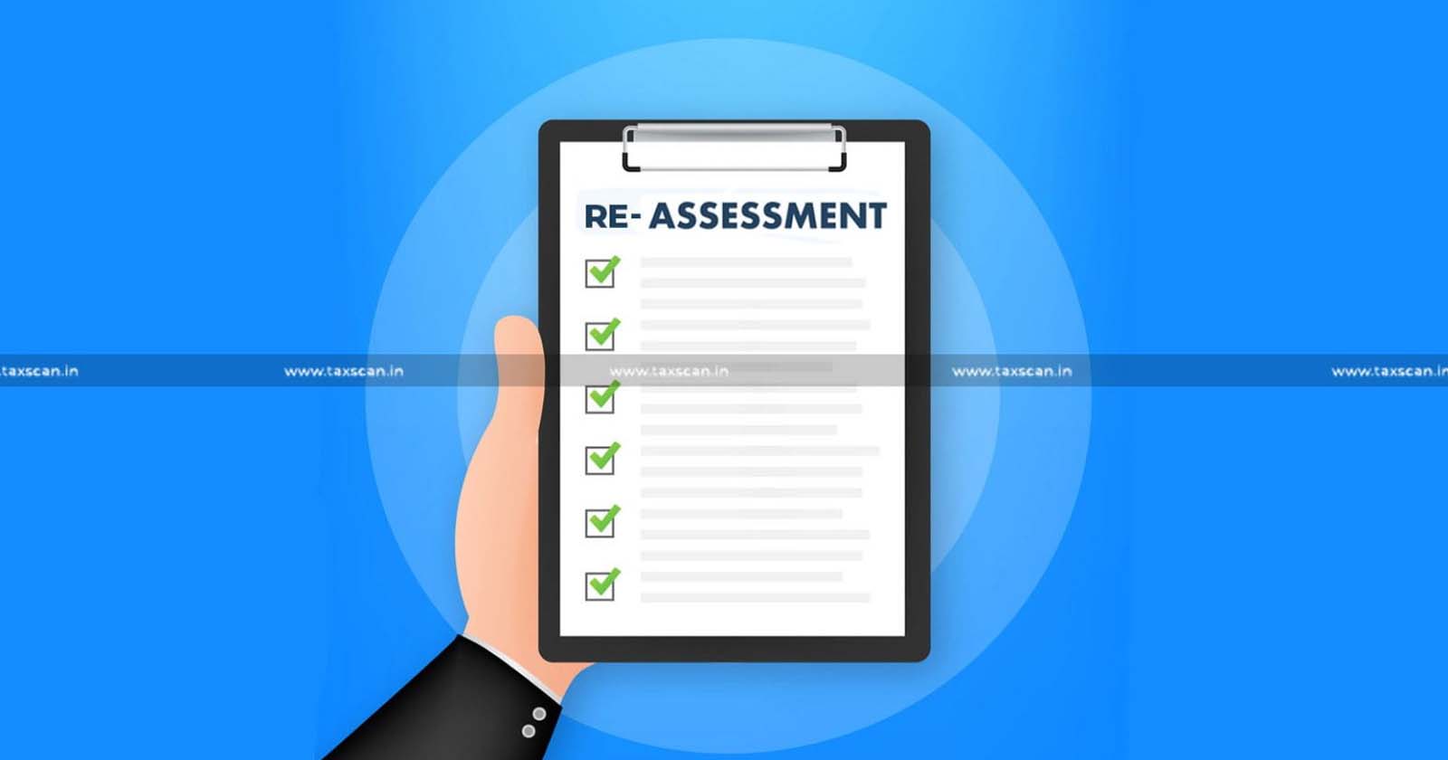 ITAT quashes Reassessment - ITAT - Reassessment - Accommodation Entry - provide proper  approval - Income Tax Act - taxscan