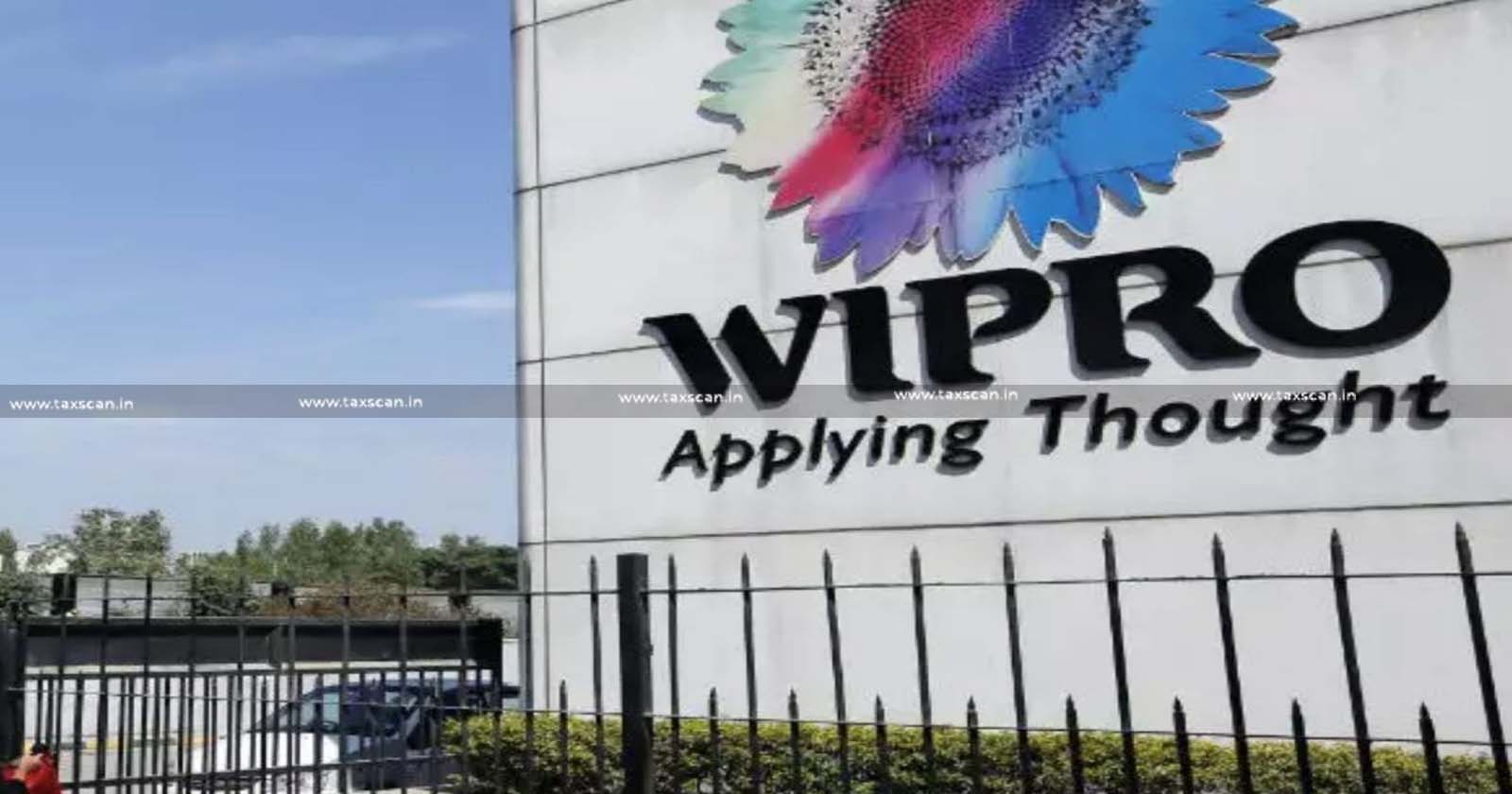 Relief – Wipro - ITAT – AO – Disallowing - Interest - Expenditure - Orders - Re-computation - Deduction - Income - Tax – Act – TAXSCAN