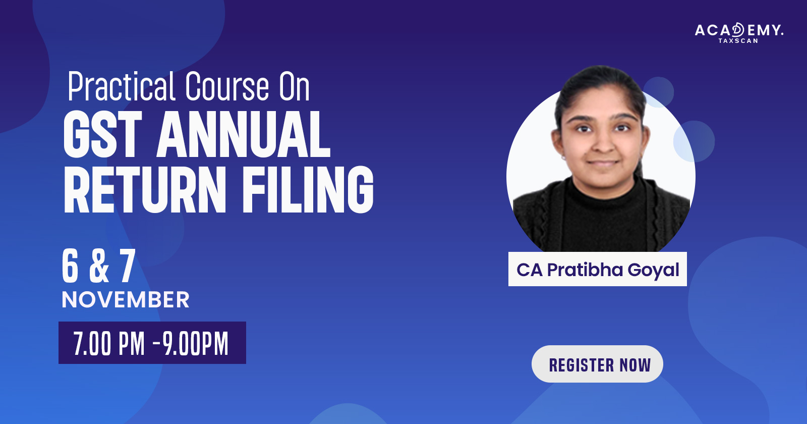 2 Days course - GST Annual Return filing - GST Annual Return - Return filing - GST - Annual Return filing - online certificate course - online certificate course 2023 - taxscan academy