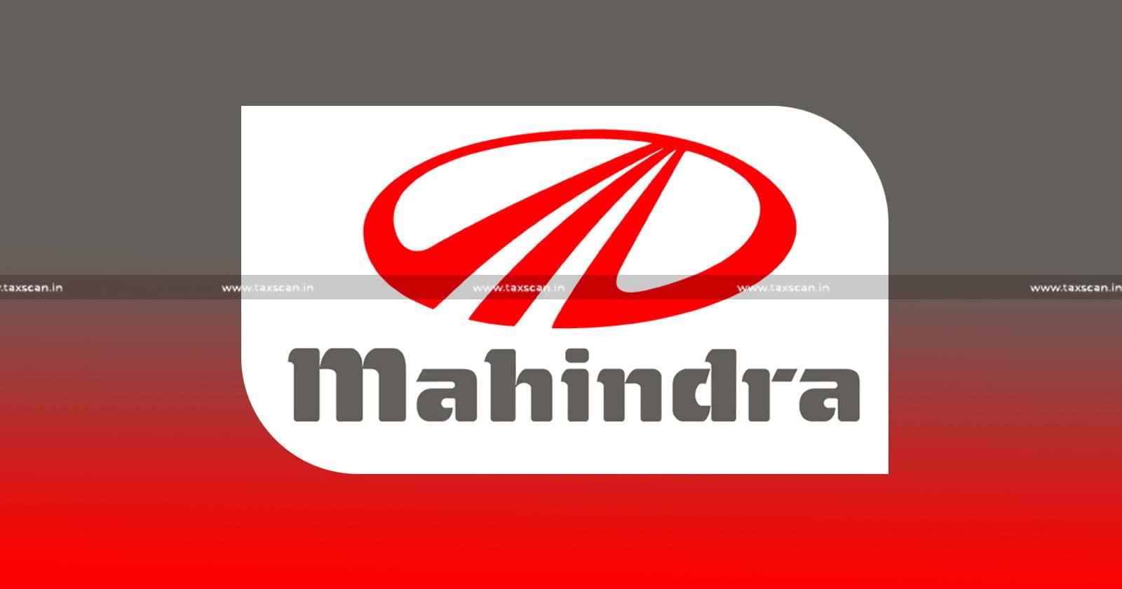 CA Vacancy in Mahindra & Mahindra Ltd - CA Vacancy - Mahindra & Mahindra Ltd - job scan - taxscan