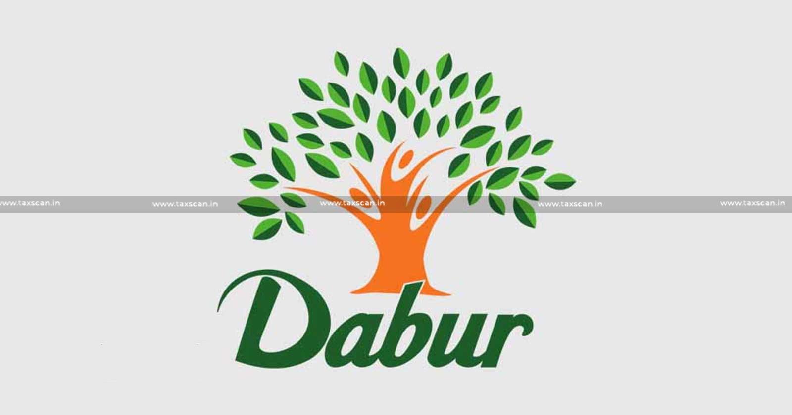 Dabur India - GST Demand Notice -GST - GST Demand - Notice - taxscan