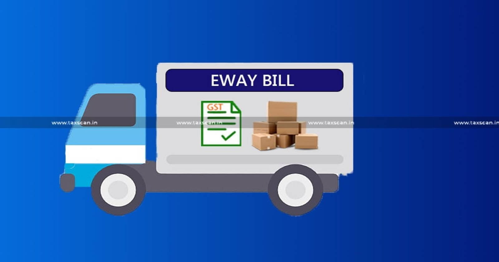 GSTN defers Mandatory implementation - 6 Digit HSN in e-Invoices - e-Way Bills -GSTN - GST - Mandatory implementation - taxscan