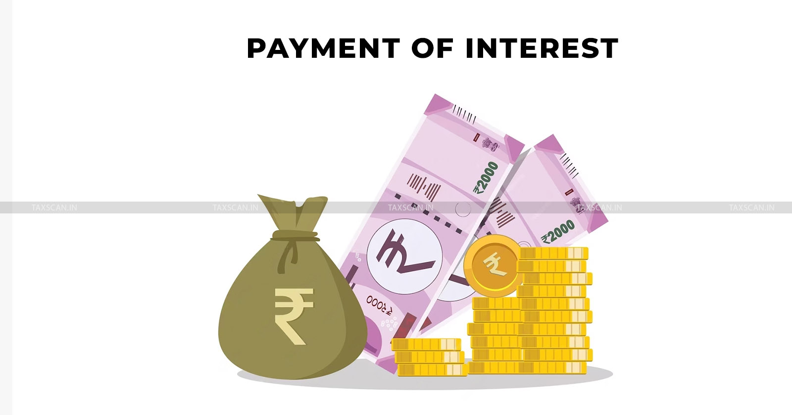 Payment of Interest - Income Qualified for Deduction - Interest - Payment - ITAT - taxscan