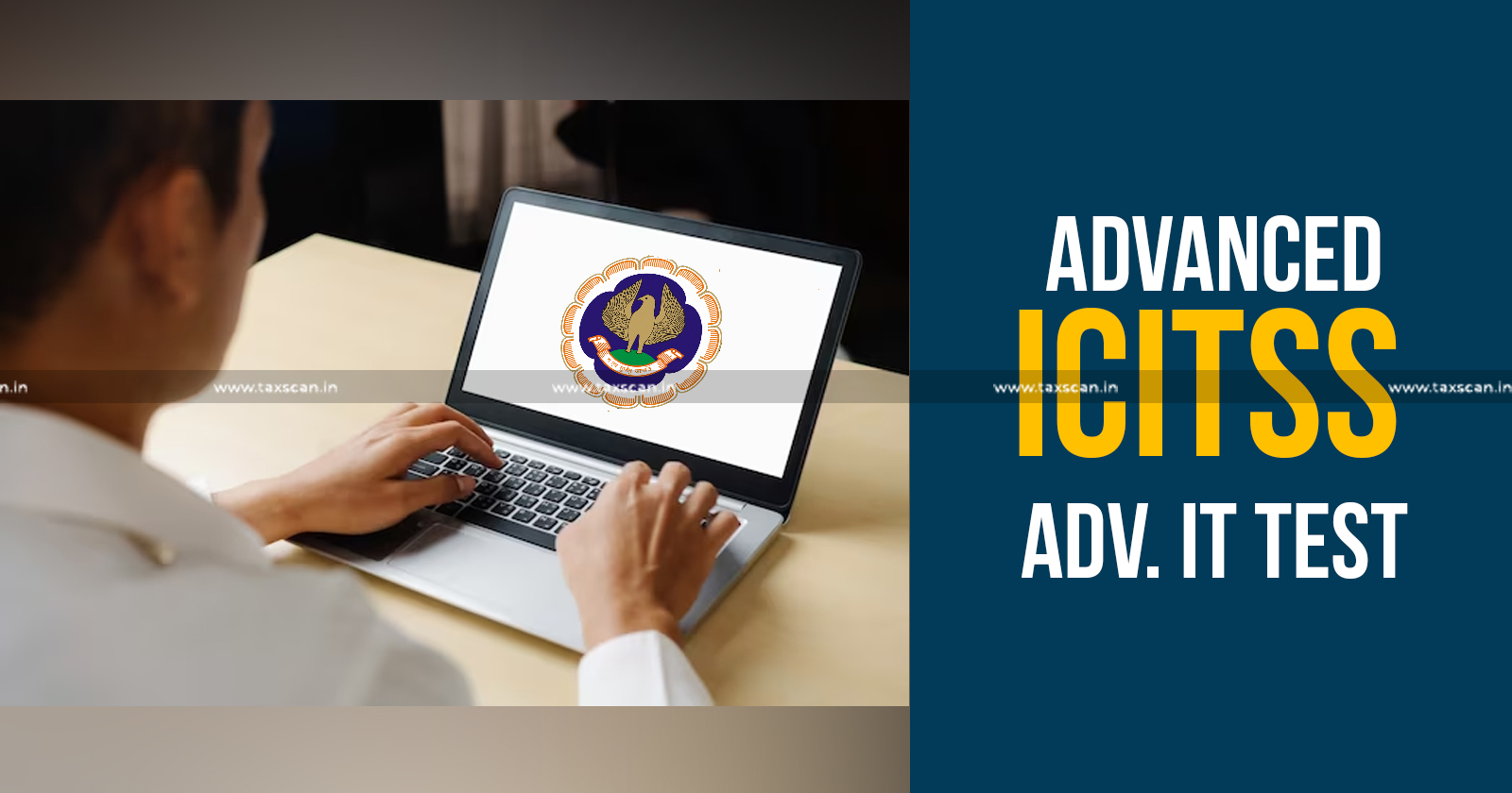 ICAI - ICITSS - Adv. IT -Check Last - Registration - Fee Info-TAXSCAN