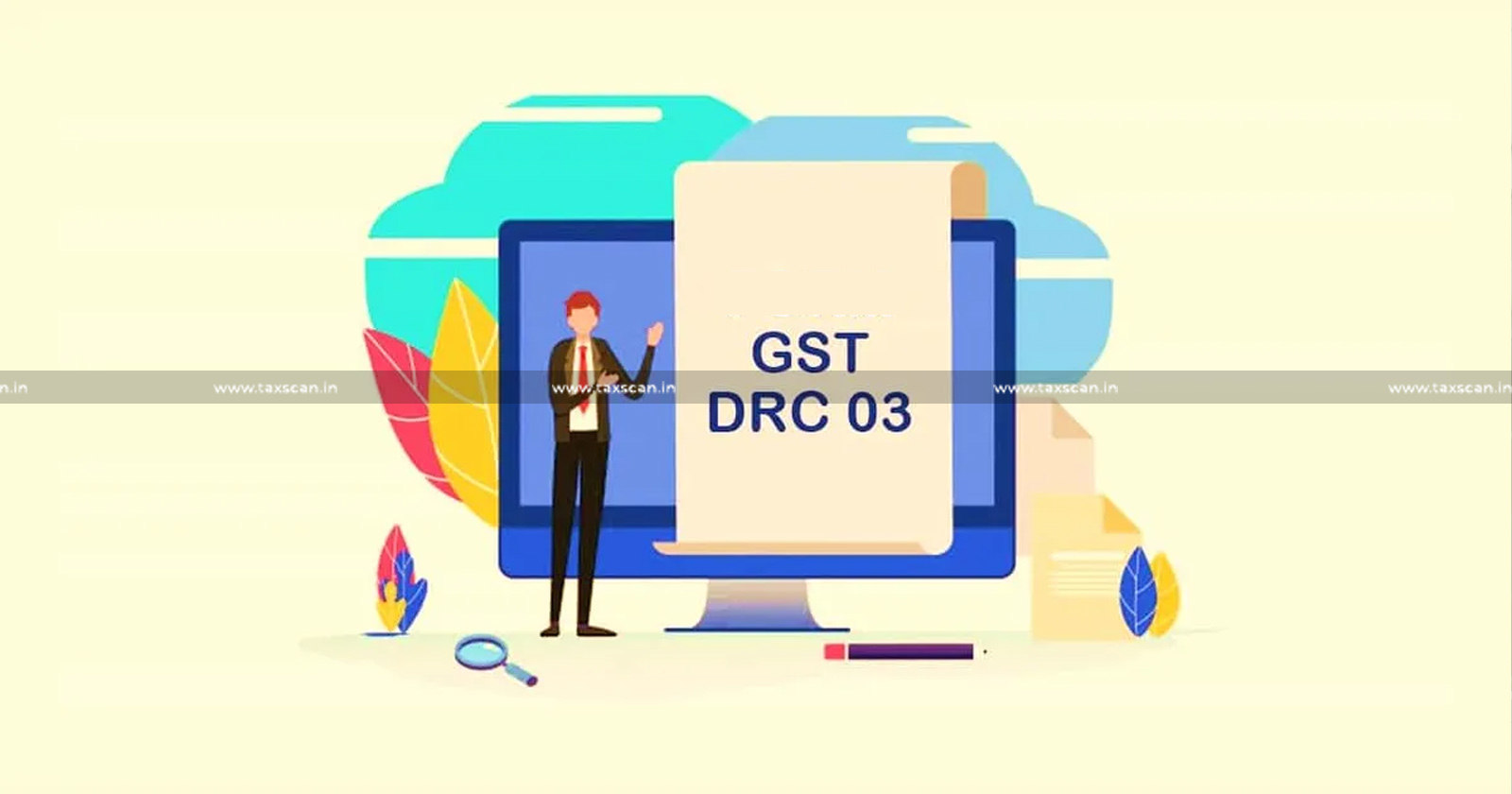 Jaipur GST Dept - Issues Order Regarding Verification of Pending - GST DRC - 03 Challans - TAXSCAN