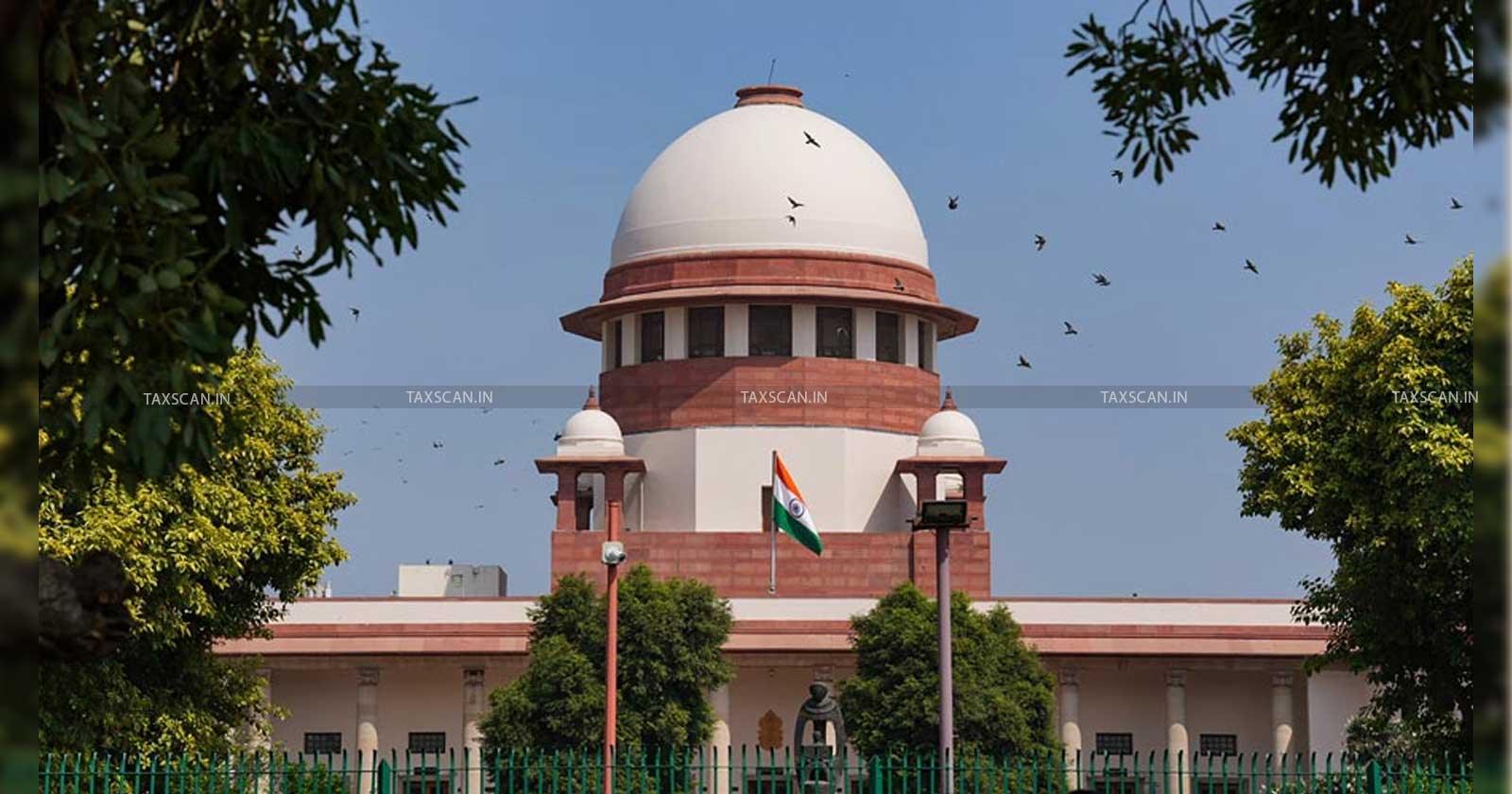 Supreme Court to Examine - Supreme Court - Auction Purchasers' Deposit Returns - Deposit Returns - Purchasers' Deposit Returns - Purchasers' Deposit - TAXSCAN