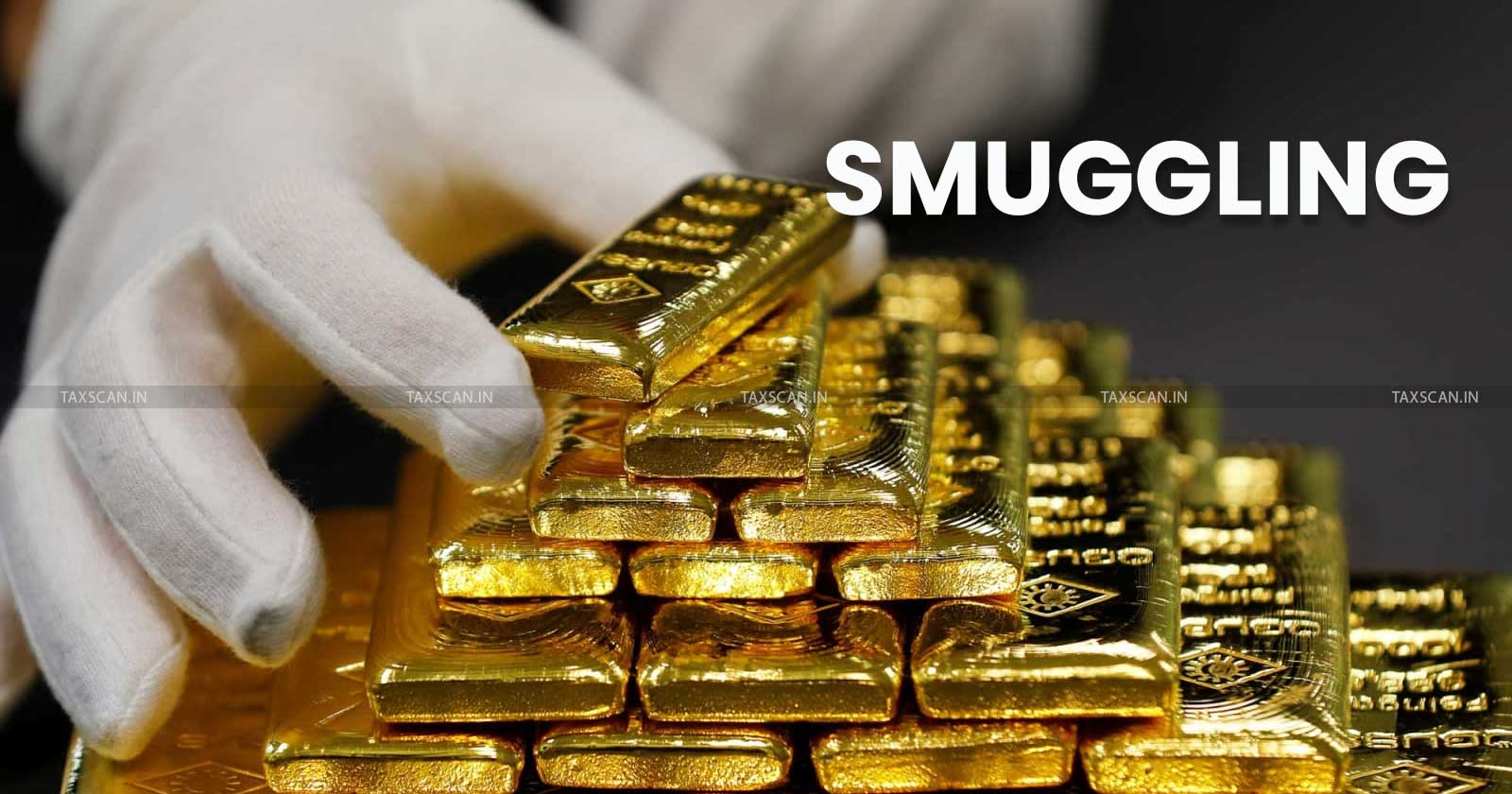 Customs - Customs Arrest - Mumbai Port - Gold Smuggling - Gold - Smuggling - TAXSCAN