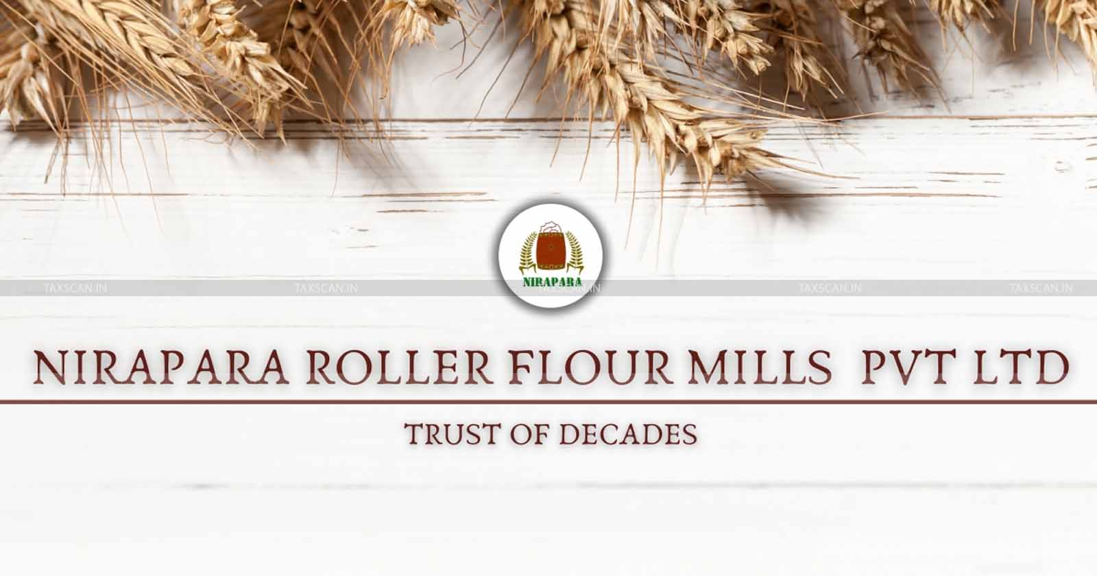 Recovery Notice - KVAT - Deposit - VAT - Nirapara Roller Flour Mills - Kerala High Court - TAXSCAN