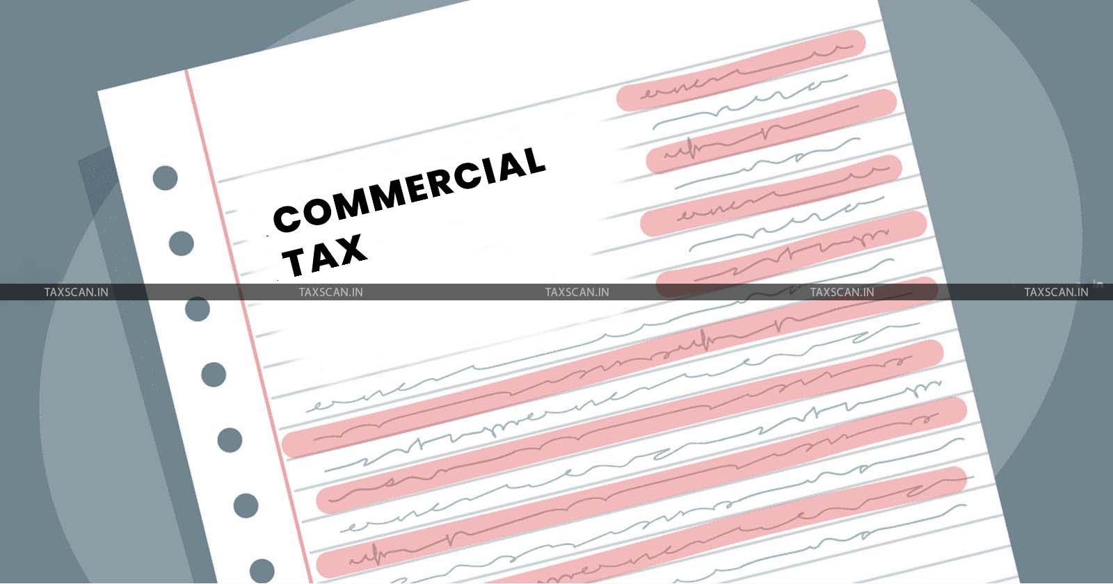 Madhya Pradesh High - Court Commercial Tax Commissioner - TAXSCAN