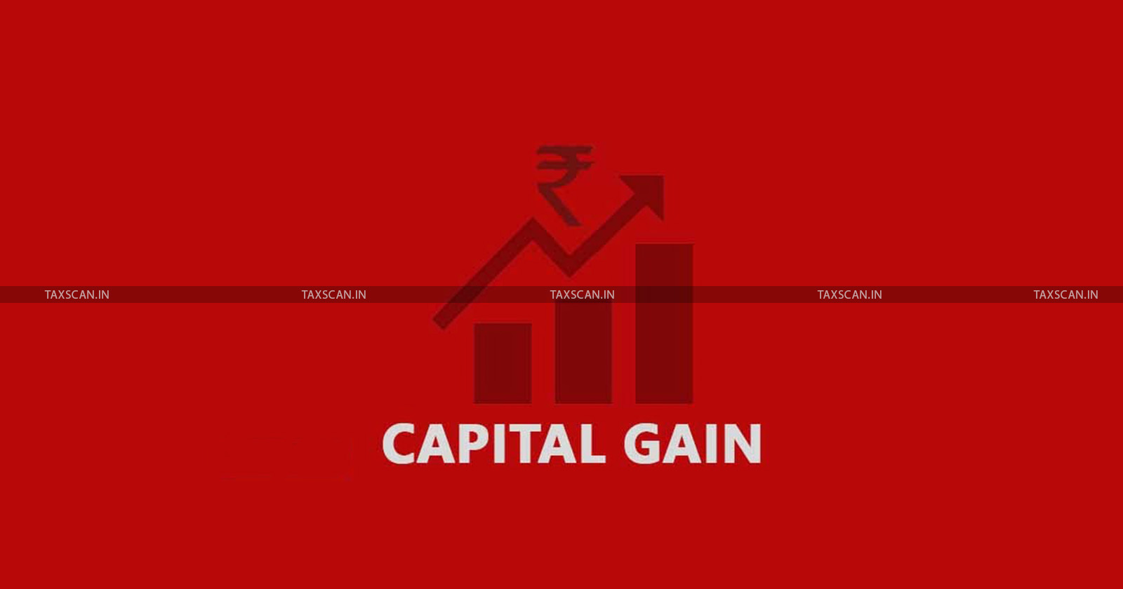 ITAT deletes addition - Income Tax Appellate Tribunal -capital gain - TAXSCAN