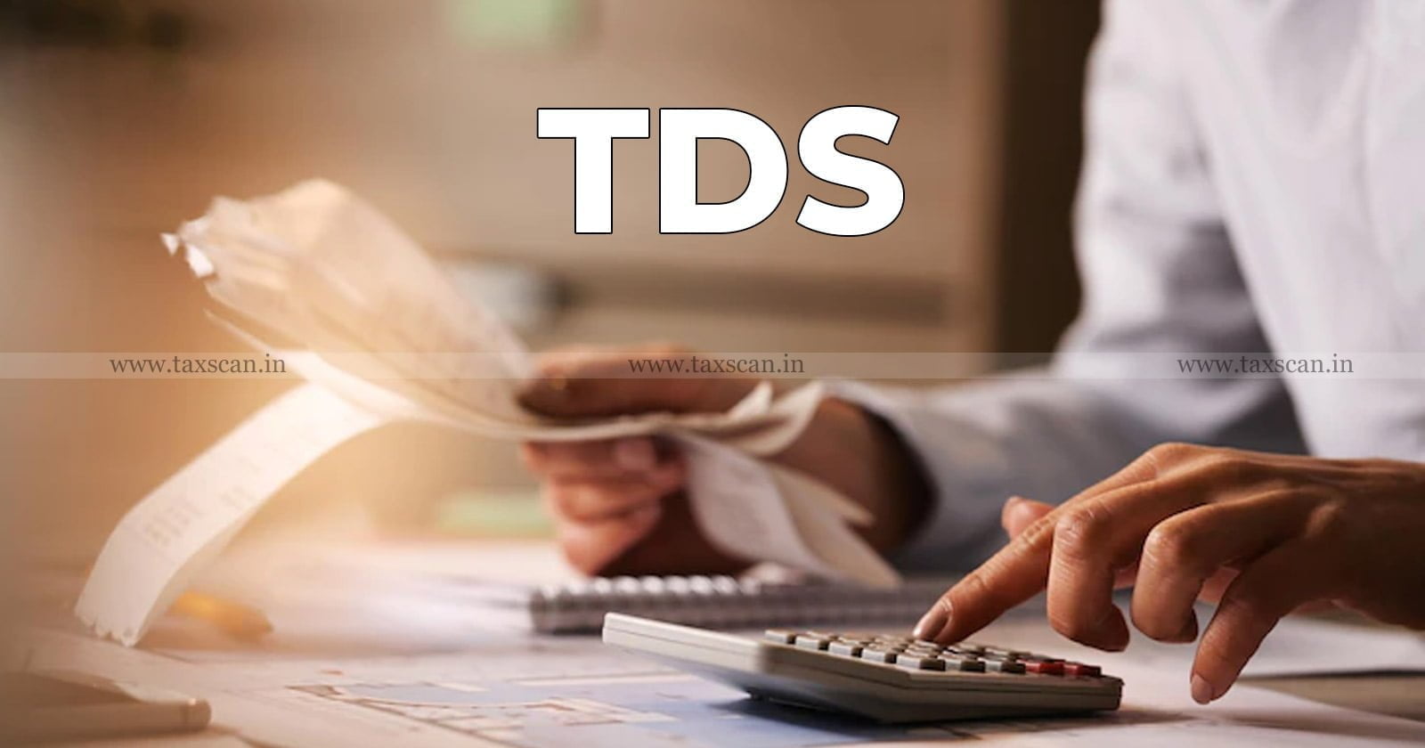 Budget 2024 - Union budget 2024 - Budget updates - Budget news - Industry demands in budget - Industry suggestions for TDS - Troublesome TDS claim - TDS Credit - TAXSCAN