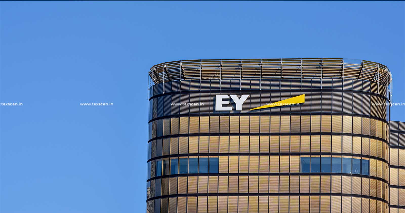 CA Vacancy in EY - taxscan - jobscan