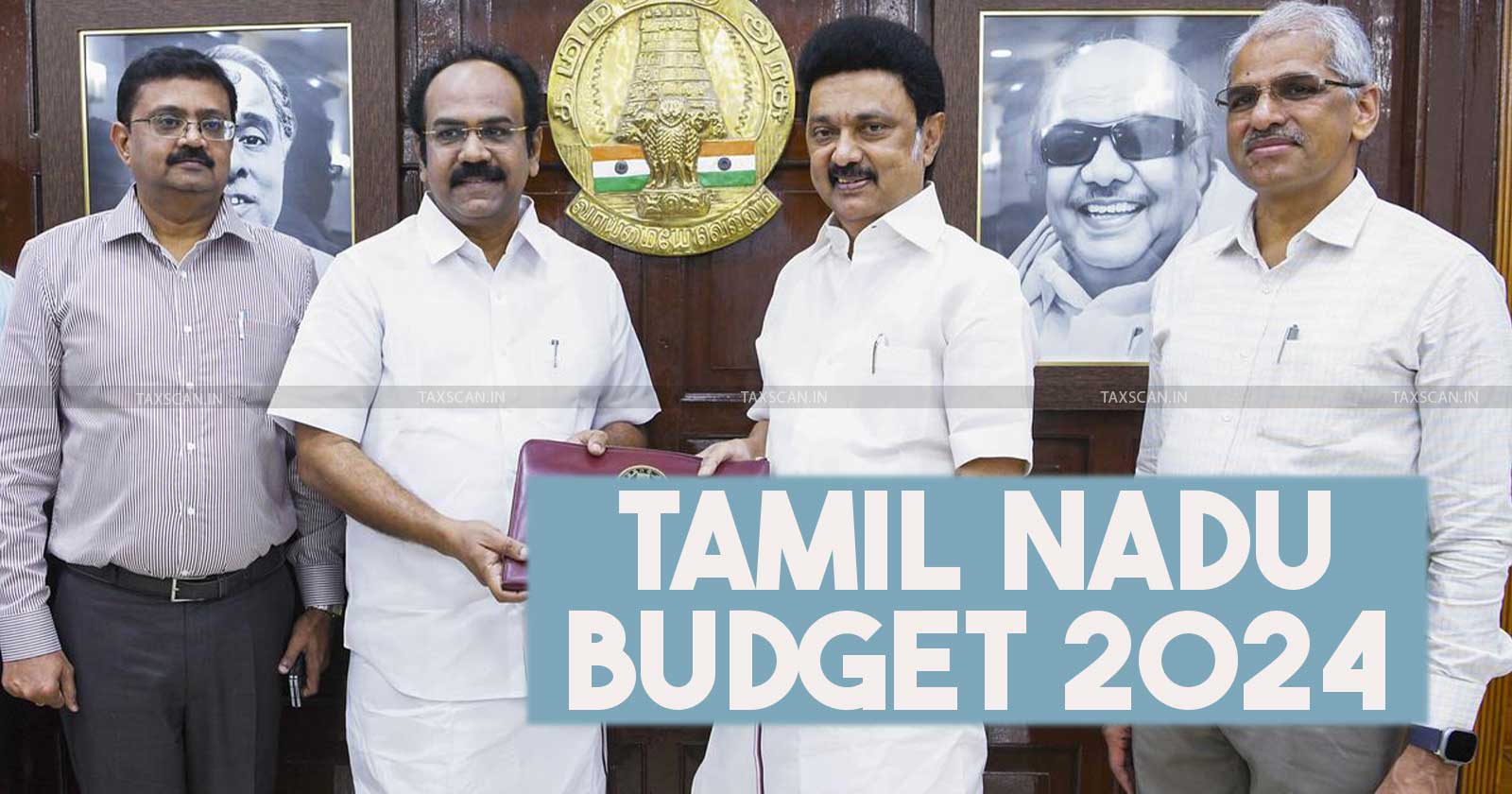 Tamil Nadu Budget 2024 - Tamil Nadu Budget 2024 Highlights - TN State Budget 2024 Key Points - Tamil Nadu 2024 Budget Allocations - Taxscan