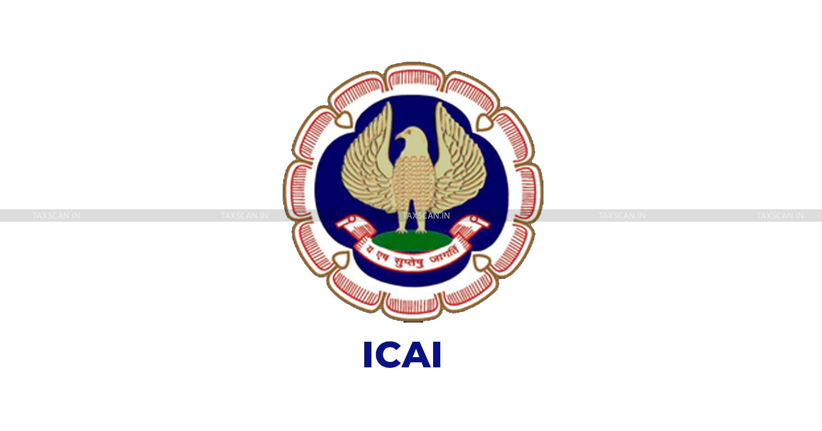 ICAI - Largest Accounting Body - CA Members - Students Onboard - taxscan