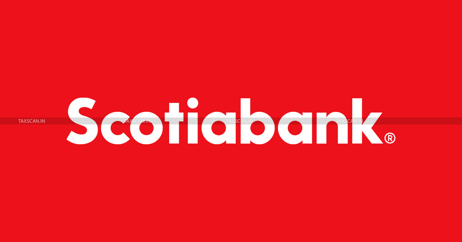 Bank of Nova scortia - ITAT Expenditure - interest income exempt us 10 (15) - TAXSCAN