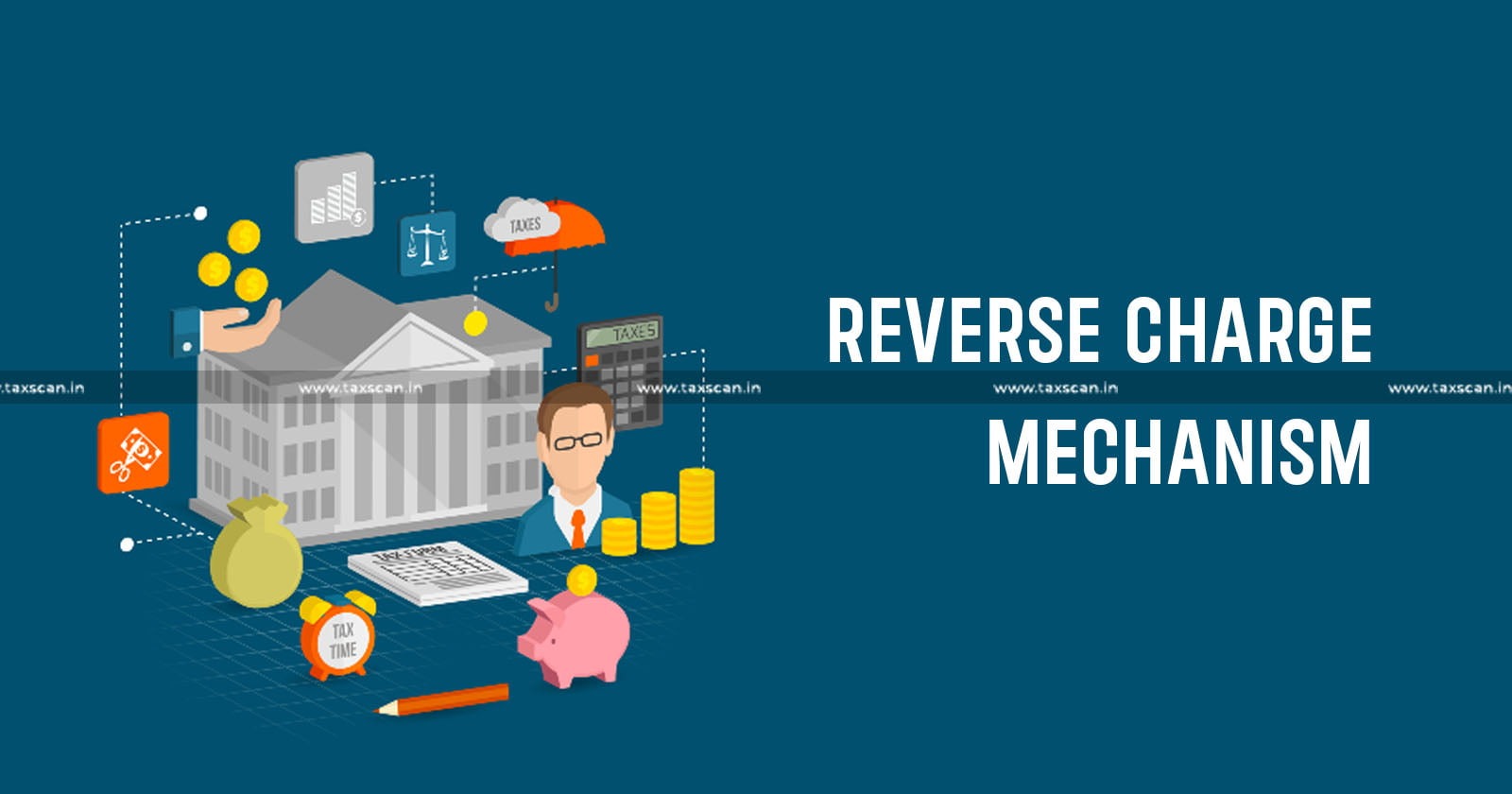 CESTAT - CESTAT Bangalore - Section 11B of Central Excise Act - RCM -Reverse Charge Mechanism - Taxscan