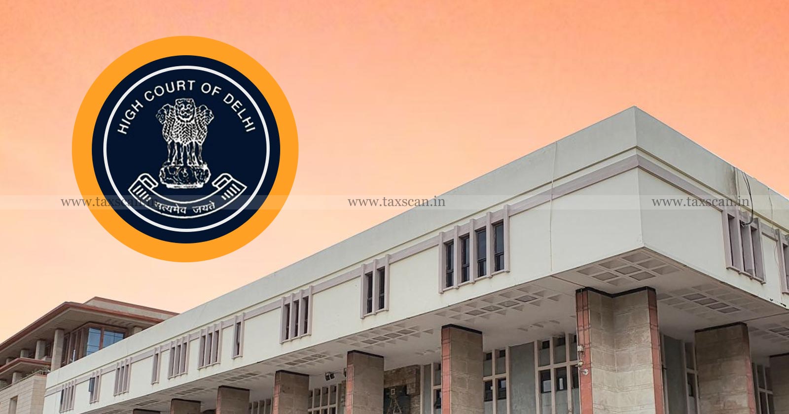 Delhi High Court - CGST - Cash Credit Accounts - tax news - Taxscan