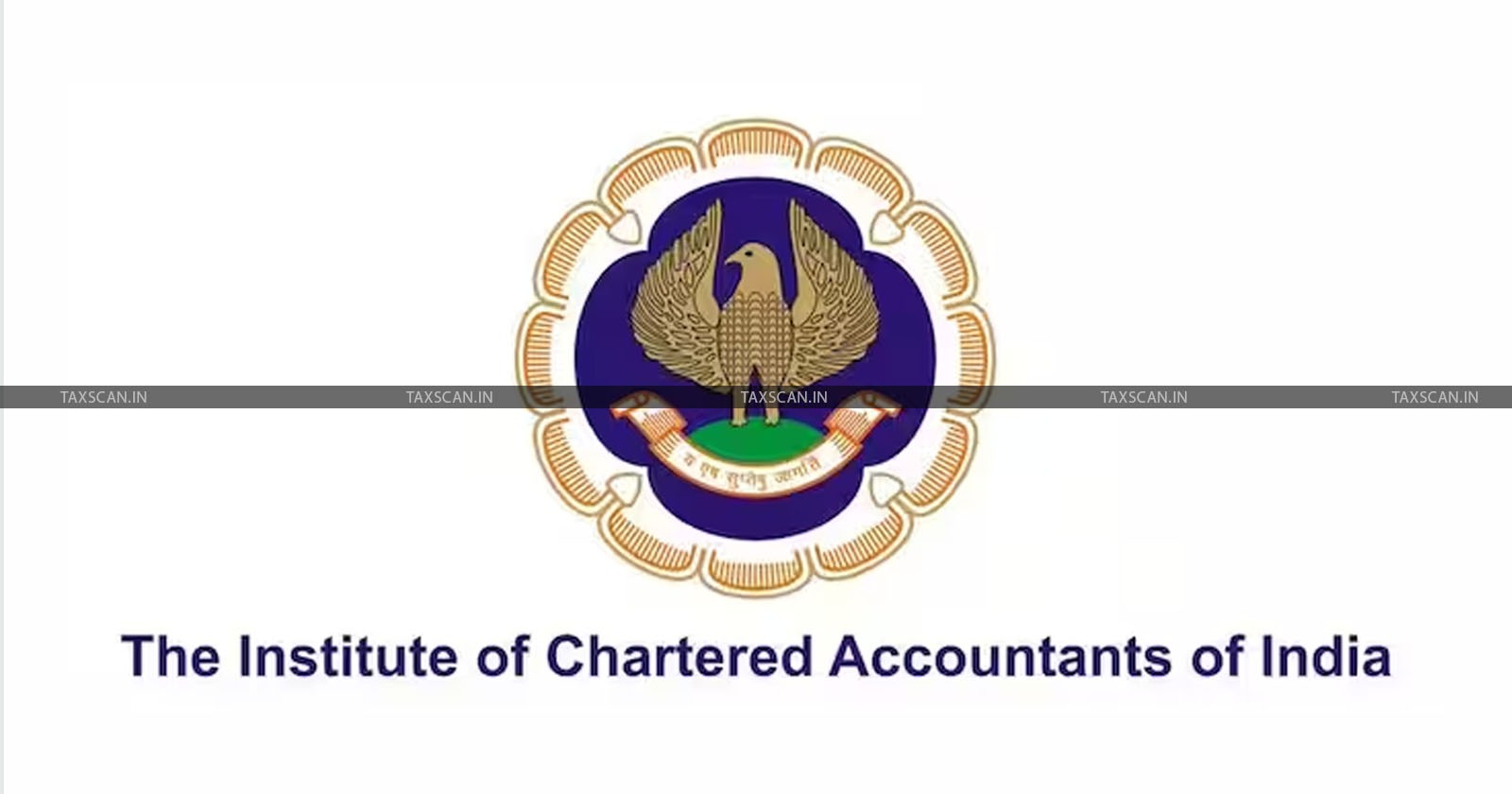 Institute of Chartered Accountants of India - Chartered Accountant - Fintech Company - tax news - taxscan