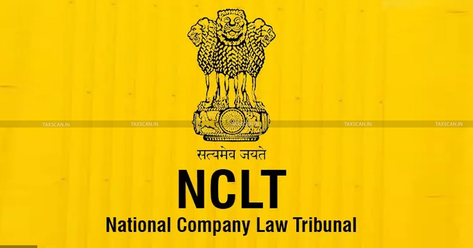 NCLT - Authority Officers - Adjudicating Authority - National Company Law Tribunal - Taxscan