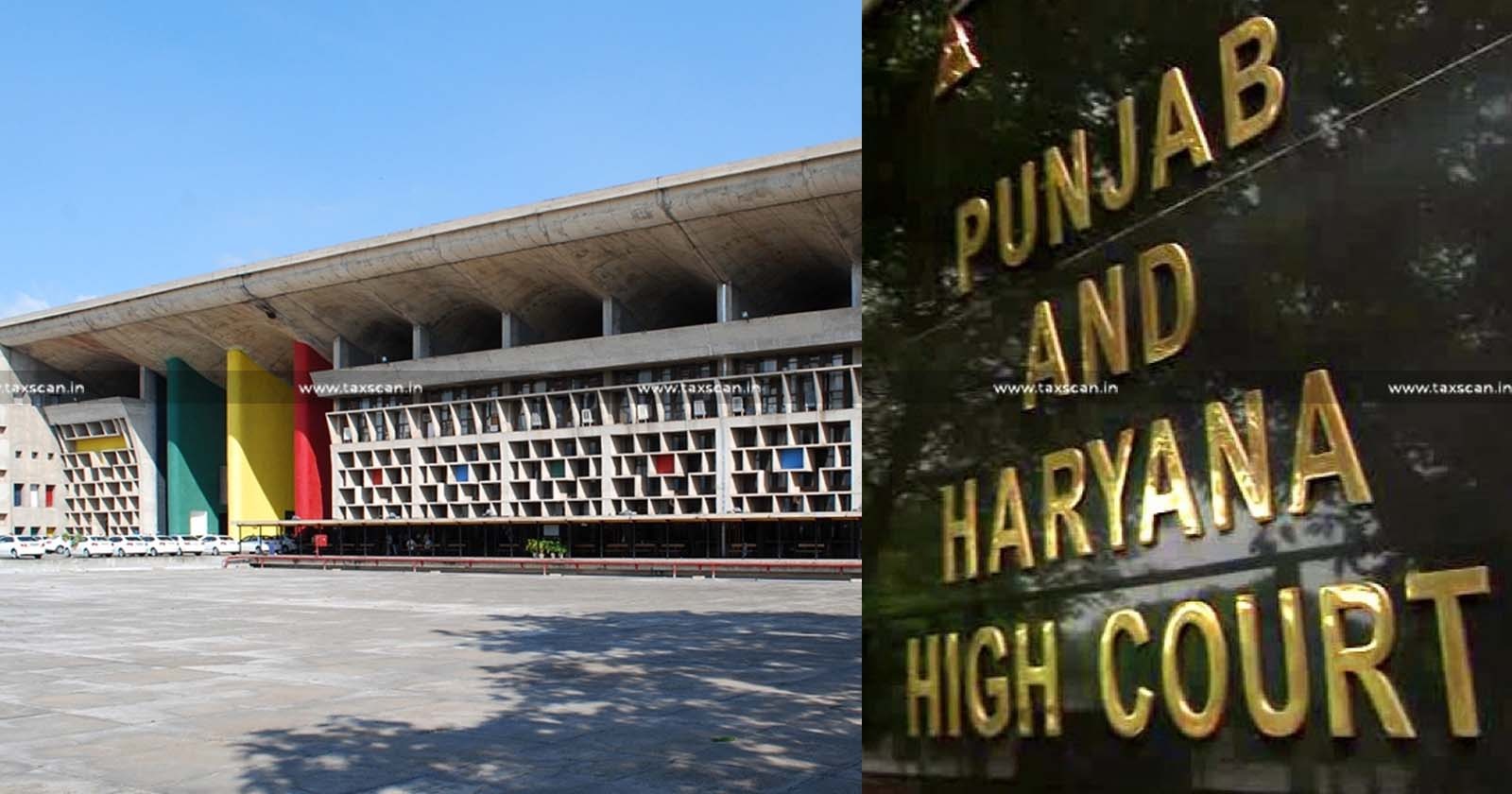 Punjab & Haryana HC - CBIC - Tax updates - Corporate Guarantees - taxnews - taxscan