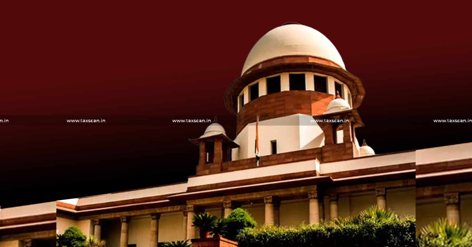 Supreme Court of India - special leave petition - Income Tax Dept - SC dismisses - SC dismisses SLP - taxscan